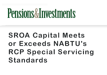 SROA Capital Meets or Exceeds NABTU's RCP Special Servicing Standards